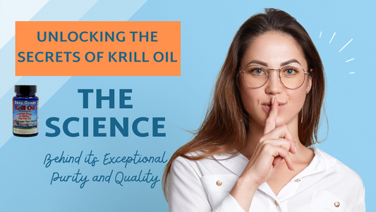 Unlocking the Secrets of Krill Oil: The Science Behind its Exceptional Purity and Quality